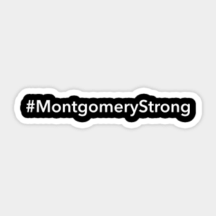 Montgomery Strong Sticker